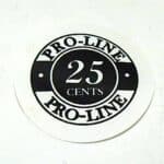 25 Cent Proline Pricing Sticker For Gumball Vending Machines | Inside Mount